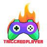 triggredplayer